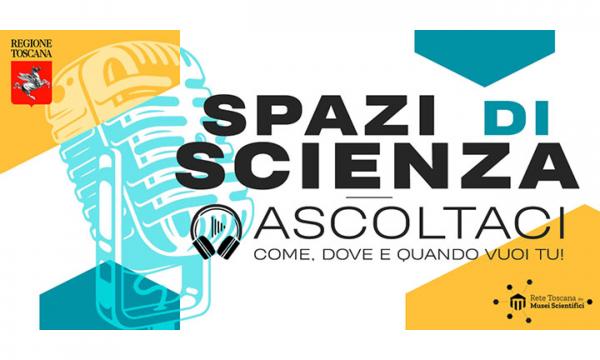 Spazi di scienza, on line il quarto ciclo dei podcast