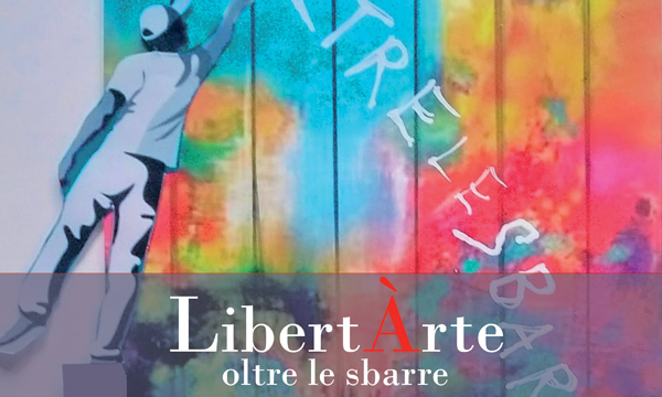 Antropologia, LibertÀrte, in mostra la produzione artistica dei detenuti di Sollicciano.