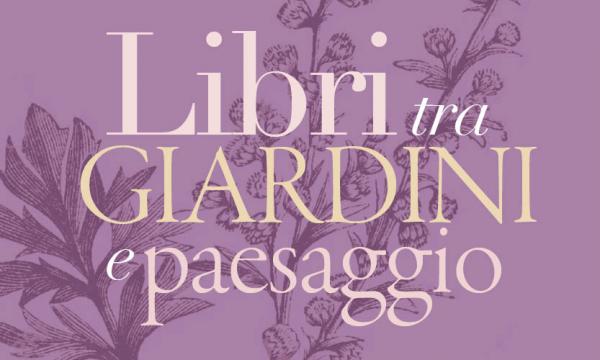 Villa La Quiete e Orto botanico, presentazione di volumi sui giardini
