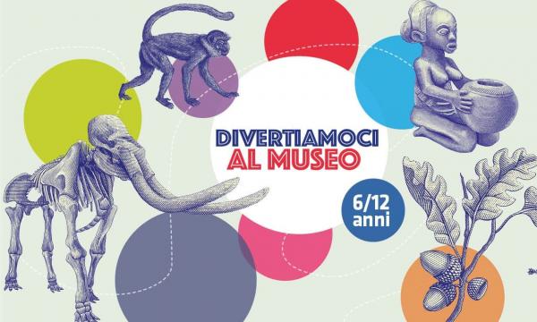 Divertiamoci al Museo, nuove attività per le famiglie.