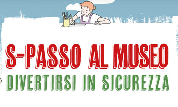 S-Passo al Museo. Campi pasquali per bambine e bambini dai 6 agli 11 anni